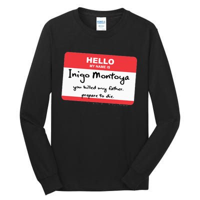 The P.R.I.N.C.E.S.S B.R.I.D.E Inigo Montoya Name Tag Tall Long Sleeve T-Shirt