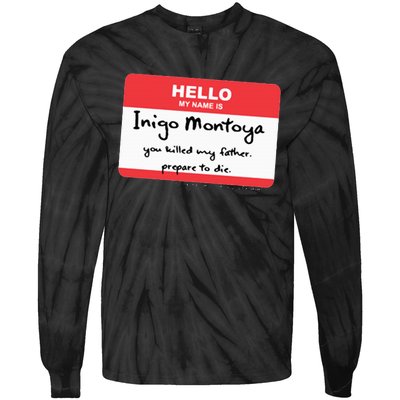 The P.R.I.N.C.E.S.S B.R.I.D.E Inigo Montoya Name Tag Tie-Dye Long Sleeve Shirt