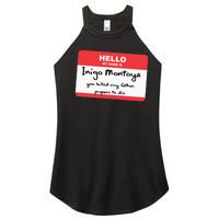 The P.R.I.N.C.E.S.S B.R.I.D.E Inigo Montoya Name Tag Women’s Perfect Tri Rocker Tank