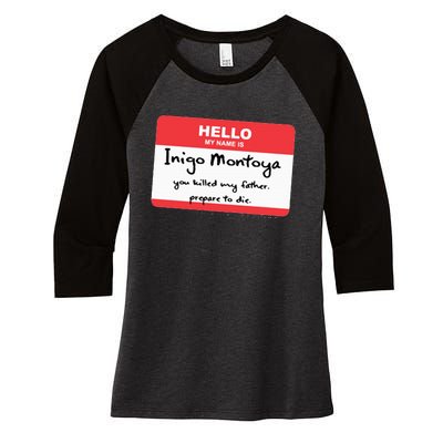 The P.R.I.N.C.E.S.S B.R.I.D.E Inigo Montoya Name Tag Women's Tri-Blend 3/4-Sleeve Raglan Shirt