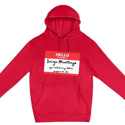 The P.R.I.N.C.E.S.S B.R.I.D.E Inigo Montoya Name Tag Premium Pullover Hoodie