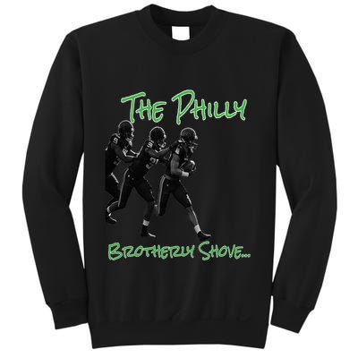 The Philly Brotherly Shove  PanfurWare LLC Sweatshirt