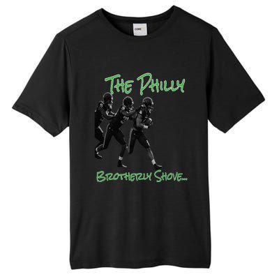 The Philly Brotherly Shove  PanfurWare LLC Tall Fusion ChromaSoft Performance T-Shirt