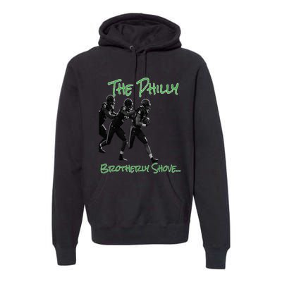 The Philly Brotherly Shove  PanfurWare LLC Premium Hoodie