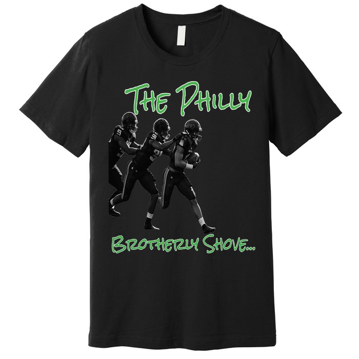 The Philly Brotherly Shove  PanfurWare LLC Premium T-Shirt