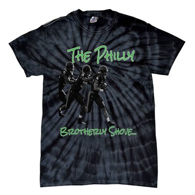 The Philly Brotherly Shove  PanfurWare LLC Tie-Dye T-Shirt