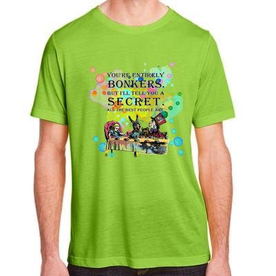 Tea Party Bonkers Quote Alice In Wonderland Adult ChromaSoft Performance T-Shirt