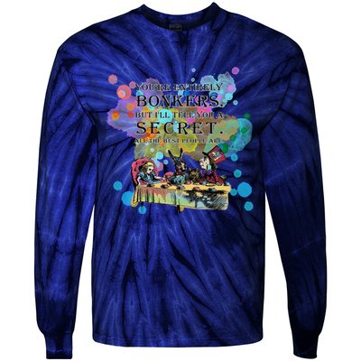 Tea Party Bonkers Quote Alice In Wonderland Tie-Dye Long Sleeve Shirt