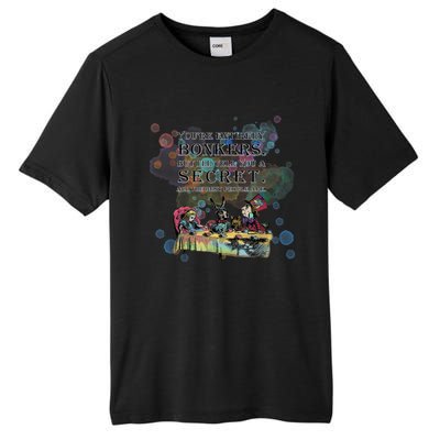 Tea Party Bonkers Quote Alice In Wonderland Tall Fusion ChromaSoft Performance T-Shirt