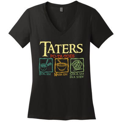 Taters Potatoes Boil Em Mash Em Stick Em In A Stew Women's V-Neck T-Shirt