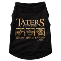 Taters Potatoes Boil Em Mash Em Stick Em In A Stew Doggie Tank