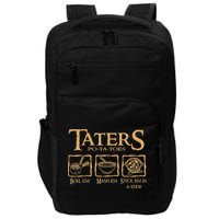 Taters Potatoes Boil Em Mash Em Stick Em In A Stew Impact Tech Backpack
