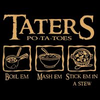 Taters Potatoes Boil Em Mash Em Stick Em In A Stew 16 in Basic Backpack