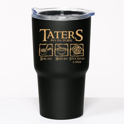 Taters Potatoes Boil Em Mash Em Stick Em In A Stew Tumbler
