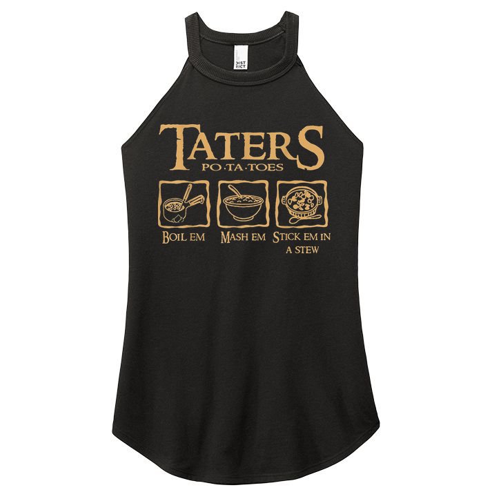Taters Potatoes Boil Em Mash Em Stick Em In A Stew Women's Perfect Tri Rocker Tank