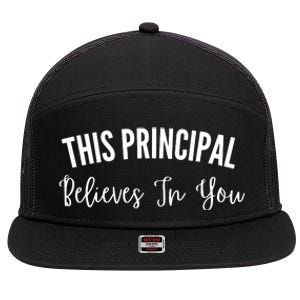 This Principal Believes In You 7 Panel Mesh Trucker Snapback Hat