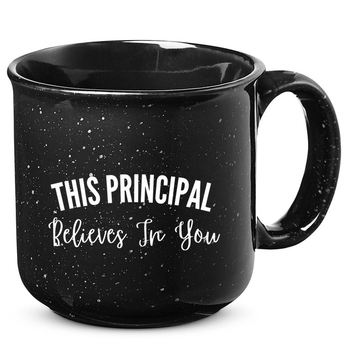 This Principal Believes In You 15oz Campfire Ceramic Mug