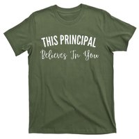 This Principal Believes In You T-Shirt