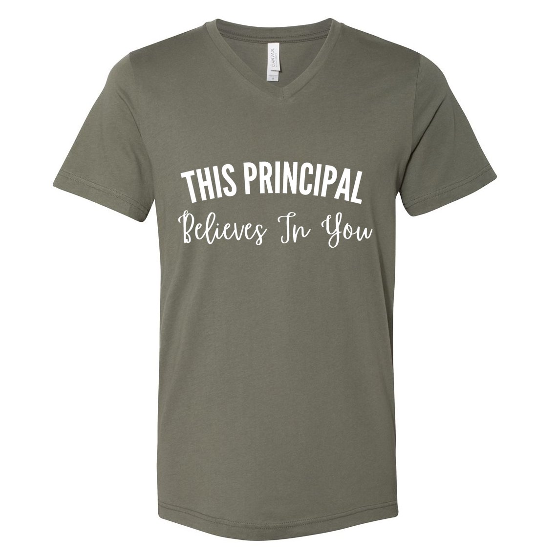 This Principal Believes In You V-Neck T-Shirt