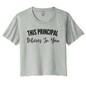 This Principal Believes In You Women's Crop Top Tee