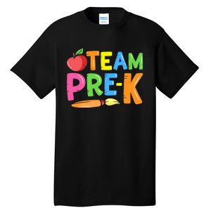 Team Pre-K Back To School Pre Kindergarten Teacher Student Tall T-Shirt