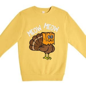 Turkey Paper Bag Meow Funny Thanksgiving Cat Women Premium Crewneck Sweatshirt