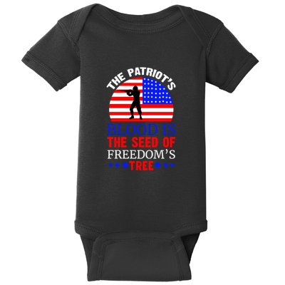 The Patriots Blood Is The Seed Of Freedoms Tree Memorial Day Gift Baby Bodysuit