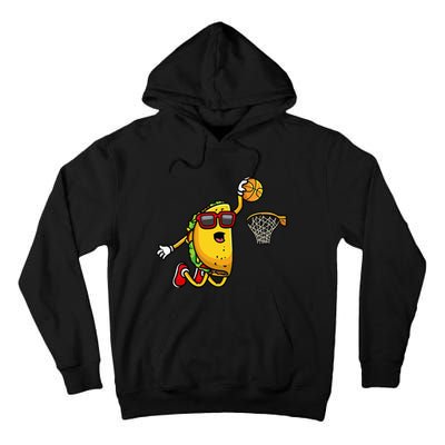 Taco Playing Basketball Funny Cinco De Mayo Sport Lover Tall Hoodie