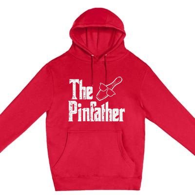 The Pinfather Bowling Dad Fathers Day Bowler Daddy Papa Premium Pullover Hoodie