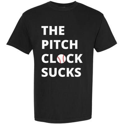 The Pitch Clock Sucks Pitching Shot Clock Baseball Pitcher Garment-Dyed Heavyweight T-Shirt