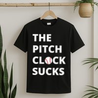 The Pitch Clock Sucks Pitching Shot Clock Baseball Pitcher T-Shirt