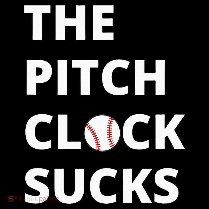 The Pitch Clock Sucks Pitching Shot Clock Baseball Pitcher Button