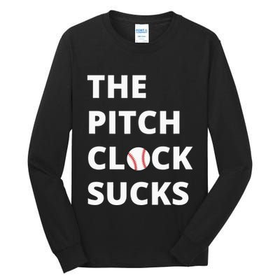The Pitch Clock Sucks Pitching Shot Clock Baseball Pitcher Tall Long Sleeve T-Shirt