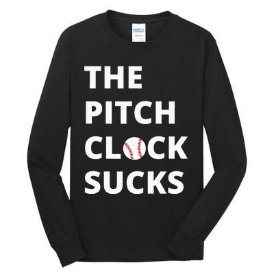 The Pitch Clock Sucks Pitching Shot Clock Baseball Pitcher Tall Long Sleeve T-Shirt