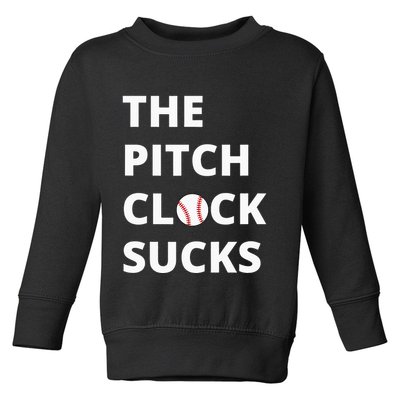 The Pitch Clock Sucks Pitching Shot Clock Baseball Pitcher Toddler Sweatshirt