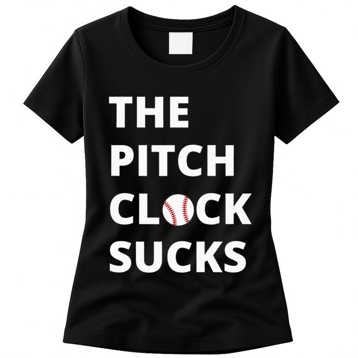 The Pitch Clock Sucks Pitching Shot Clock Baseball Pitcher Womens T-Shirt