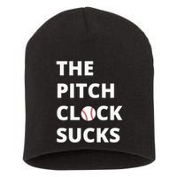 The Pitch Clock Sucks Pitching Shot Clock Baseball Pitcher Short Acrylic Beanie