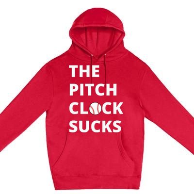 The Pitch Clock Sucks Pitching Shot Clock Baseball Pitcher Premium Pullover Hoodie