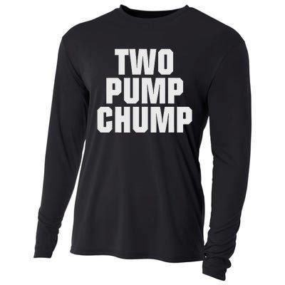 Two Pump Chump Funny Design Cooling Performance Long Sleeve Crew