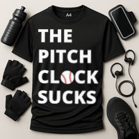 The Pitch Clock Sucks Pitching Shot Clock Baseball Pitcher Performance Shirt