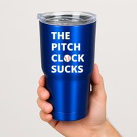 The Pitch Clock Sucks Pitching Shot Clock Baseball Pitcher Tumbler
