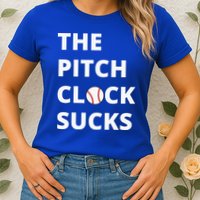 The Pitch Clock Sucks Pitching Shot Clock Baseball Pitcher Womens T-Shirt