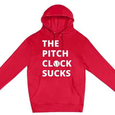 The Pitch Clock Sucks Pitching Shot Clock Baseball Pitcher Premium Pullover Hoodie