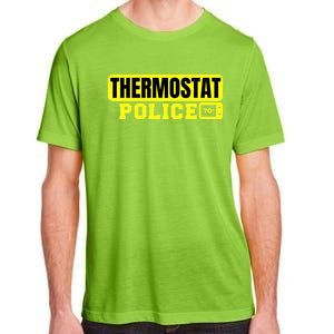 Thermostat Police Cool Funny Fathers Day Dad Jokes Cute Gift Adult ChromaSoft Performance T-Shirt