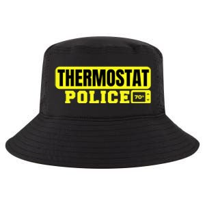 Thermostat Police Cool Funny Fathers Day Dad Jokes Cute Gift Cool Comfort Performance Bucket Hat