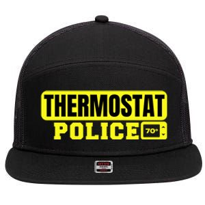 Thermostat Police Cool Funny Fathers Day Dad Jokes Cute Gift 7 Panel Mesh Trucker Snapback Hat