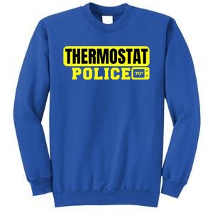 Thermostat Police Cool Funny Fathers Day Dad Jokes Cute Gift Sweatshirt