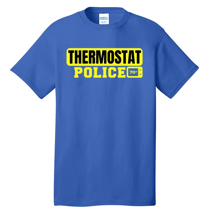 Thermostat Police Cool Funny Fathers Day Dad Jokes Cute Gift Tall T-Shirt