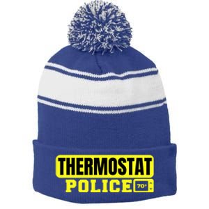 Thermostat Police Cool Funny Fathers Day Dad Jokes Cute Gift Stripe Pom Pom Beanie