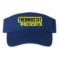 Thermostat Police Cool Funny Fathers Day Dad Jokes Cute Gift Valucap Bio-Washed Visor